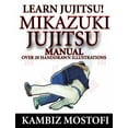 thumbnail image 1 of Pre-Owned Mikazuki Jujitsu Manual: Learn Jujitsu (Paperback) 0615473113 9780615473116, 1 of 1