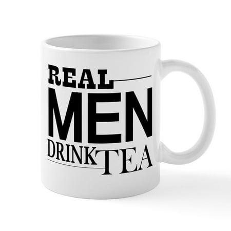 

CafePress - Real Men Drink Tea Mugs - 11 oz Ceramic Mug - Novelty Coffee Tea Cup