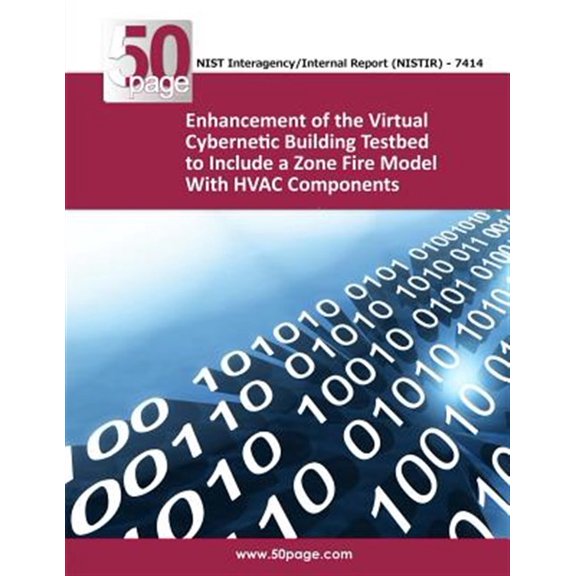 Pre-Owned Enhancement of the Virtual Cybernetic Building Testbed to Include a Zone Fire Model With HVAC Components