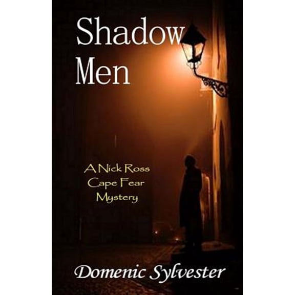 Pre-Owned Shadow Men (Paperback) by Domenic Sylvester