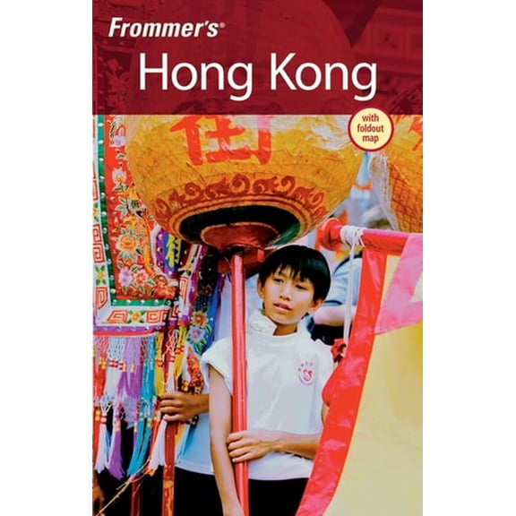 Pre-Owned Frommer's Hong Kong [With Foldout Map] (Paperback) 0470078332 9780470078334