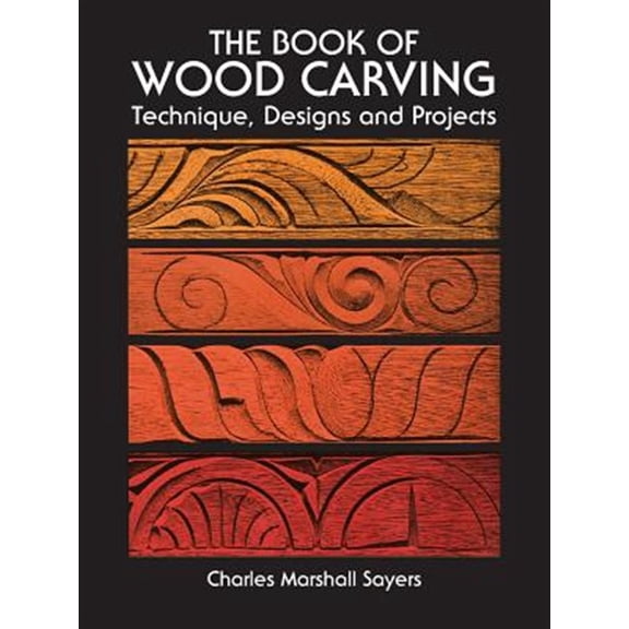 Pre-Owned The Book of Wood Carving (Paperback) 0486236544 9780486236544