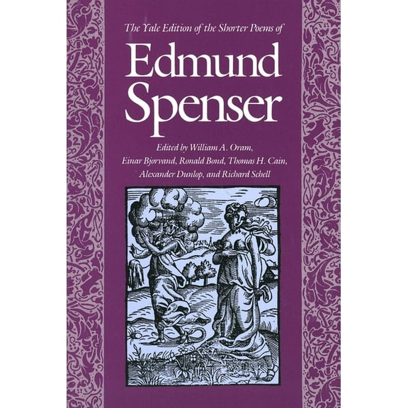 The Yale Edition of the Shorter Poems of Edmund Spenser, (Paperback)
