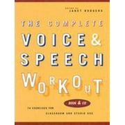 Angle View: The Complete Voice & Speech Workout: 75 Exercises for Classroom and Studio Use [Paperback - Used]