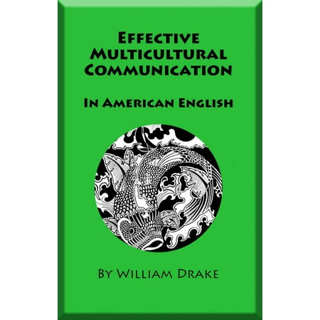 Effective Multicultural Communication In American English -
