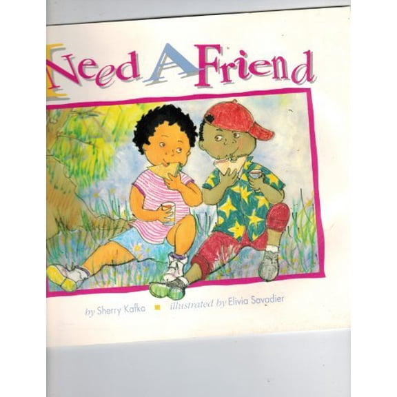 Pre-Owned I need a friend, 9780153002847, 0153002840, Paperback,