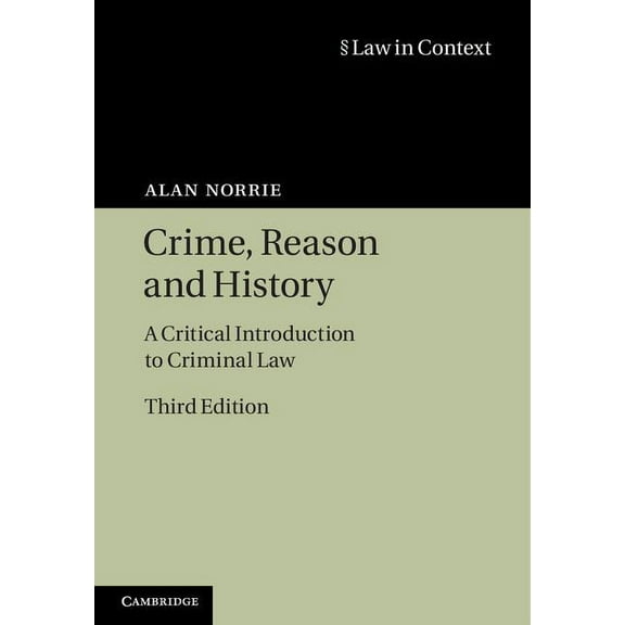 Law in Context Crime, Reason and History, (Hardcover)