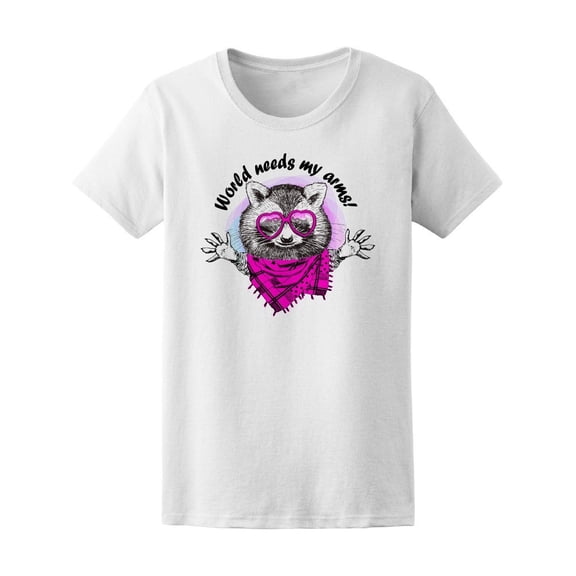 World Needs My Arms Cute Raccoon Tee Women's -Image by Shutterstock