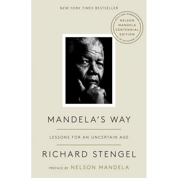 Mandela's Way: Lessons for an Uncertain Age, (Paperback)