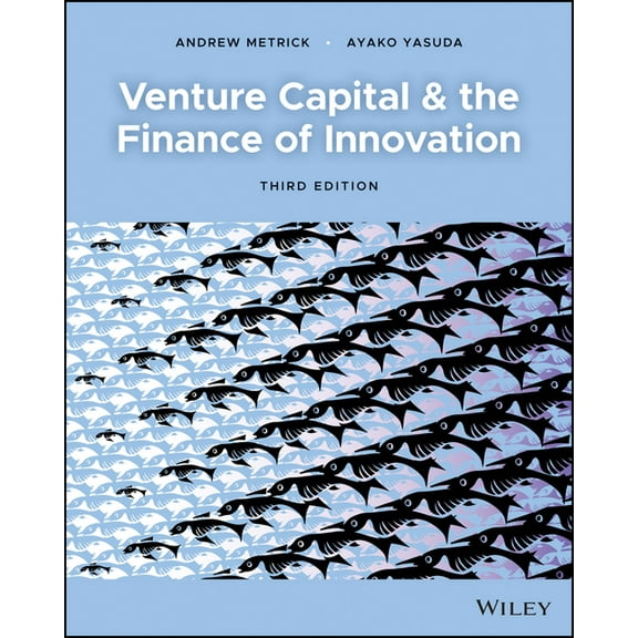 Venture Capital and the Finance of Innovation, (Paperback)
