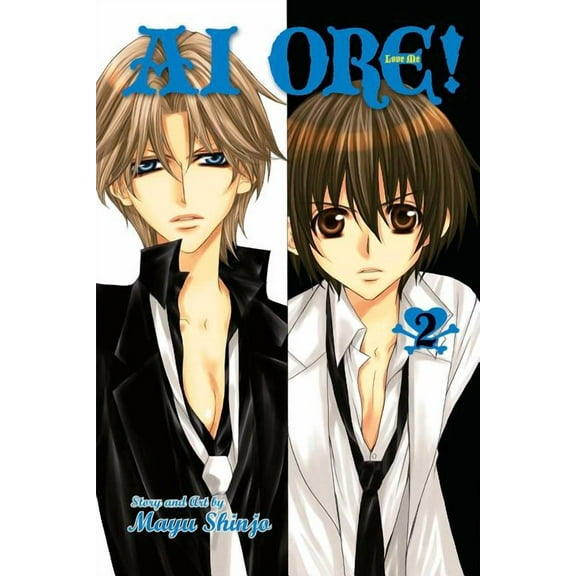 Ai Ore!: Ai Ore!, Vol. 2 (Series #2) (Paperback)