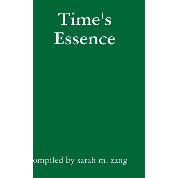 Time's Essence, (Hardcover)