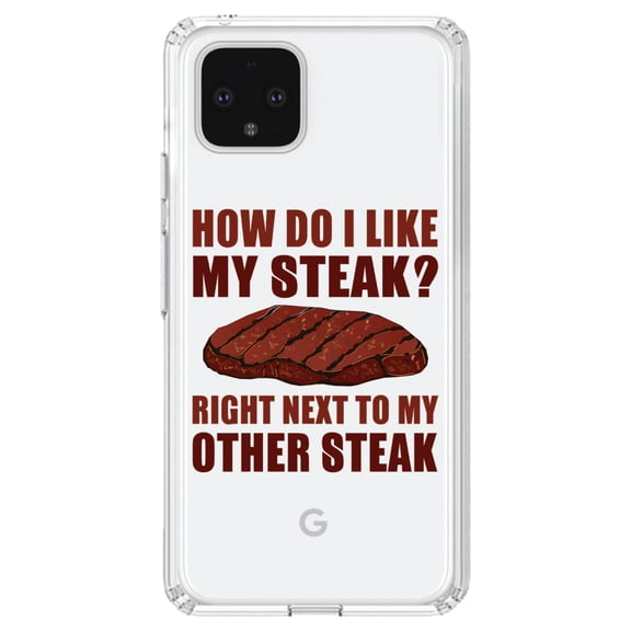 DistinctInk Clear Shockproof Hybrid Case for Google Pixel 4 (6.1" Screen) - TPU Bumper Acrylic Back Tempered Glass Screen Protector - Like My Steak Next to My Other Steak