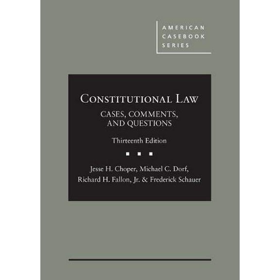 Pre-Owned Constitutional Law: Cases, Comments, and Questions (American Casebook Series)