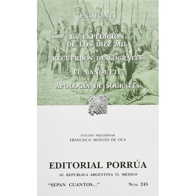 La expedición de los diez mil · Recuerdos de Sócrates Editorial Porrúa 9786070908132