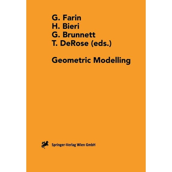 Computing Supplementa Geometric Modelling: Dagstuhl 1996, Book 13, (Paperback)