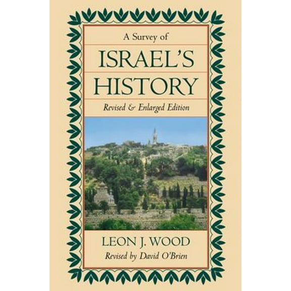 Pre-Owned The Survey of Israel's History Hardcover (Revised) (Hardcover) 031034770X 9780310347705