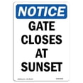 thumbnail image 1 of SignMission OS-NS-A-1218-V-13085 12 x 18 in. OSHA Notice Sign - Gate Closes At Sunset, 1 of 1