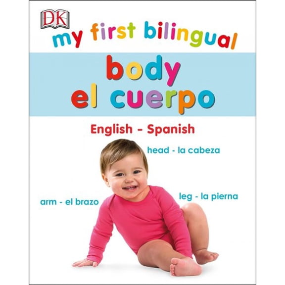 Pre-Owned My First Bilingual Body (Board book) 1465496874 9781465496874