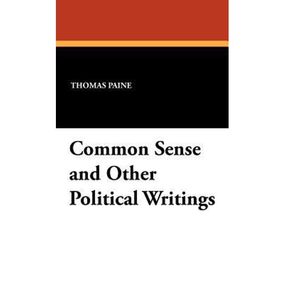 Pre-Owned Common Sense and Other Political Writings (Hardcover) 1434458156 9781434458155