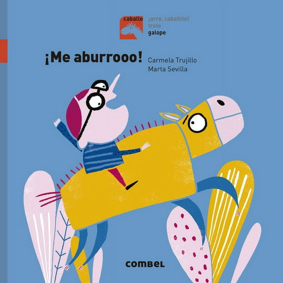 Caballo. Galope: ¡Me aburro! (Hardcover)