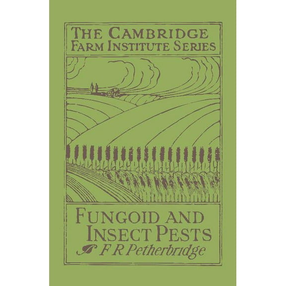 Fungoid and Insect Pests of the Farm, (Paperback)