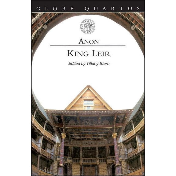 Globe Quartos King Leir, (Paperback)