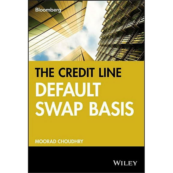 Bloomberg Financial The Credit Default Swap Basis, Book 45, (Hardcover)