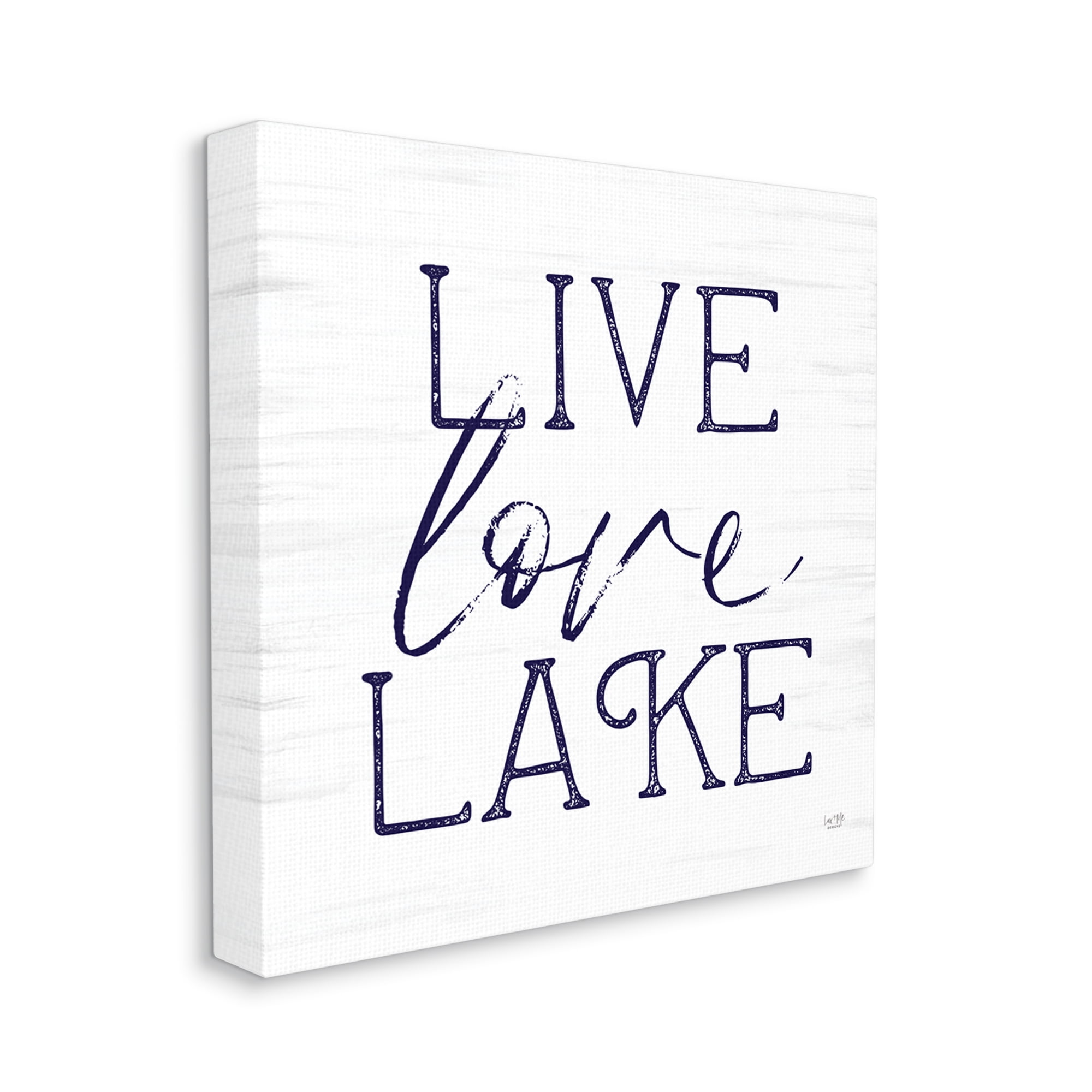 Stupell Live Love Lake Rustic Nautical Landscape Painting Gallery Wrapped Canvas Print Wall Art