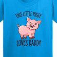 thumbnail image 4 of Inktastic This Little Piggy Loves Daddy Cute Youth T-Shirt, 4 of 5