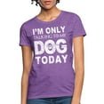 thumbnail image 5 of I'M Only Talking To My Dog Today Funny Dog Owner Shirt Dogs Shirt Gift For Dog Mom Dog Mom Shirt Dog Pink Shirts For Women Dog Lover Pink T Shirt Gift, 5 of 10