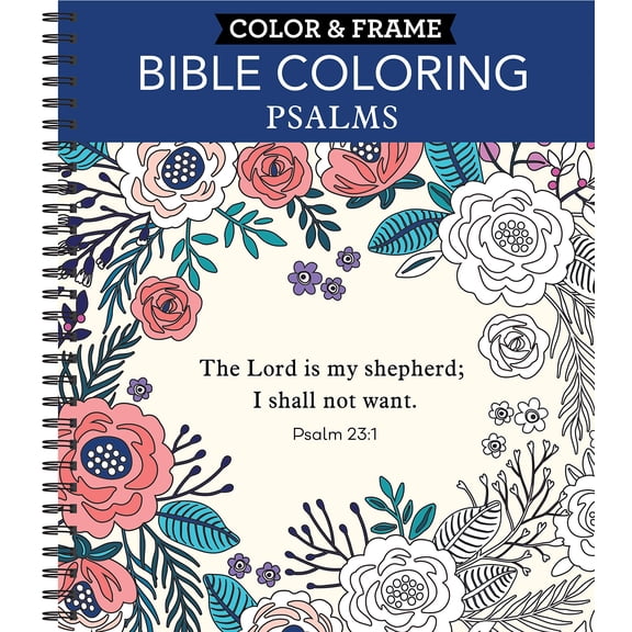 Pre-Owned Color & Frame - Bible Coloring: Psalms (Adult Coloring Book) (Spiral-bound) 1645585662 9781645585664