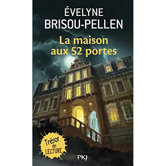 La Maison Aux 52 Portes (Pocket Jeunesse) (French Edition)