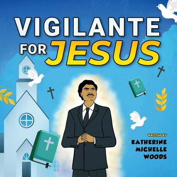 Vigilante for Jesus, (Paperback)