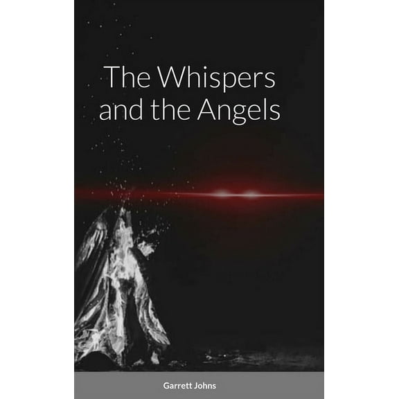 The Whispers and the Angels, (Hardcover)