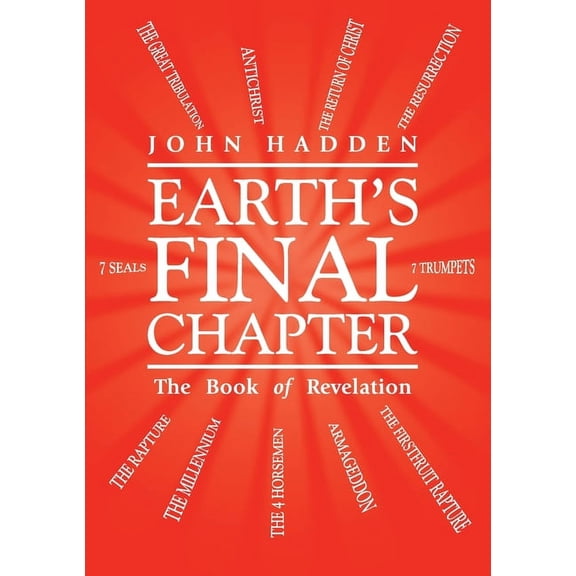 Earth's Final Chapter: The Book of Revelation, (Paperback)