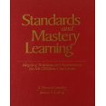 thumbnail image 1 of Standards and Mastery Learning: Aligning Teaching and Assessment so All Children Can Learn, 1 of 2