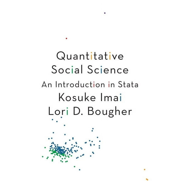 Quantitative Social Science: An Introduction in Stata, (Hardcover)