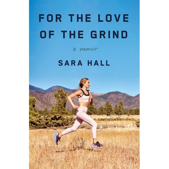 For the Love of the Grind: A Memoir, (Hardcover)