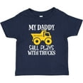 thumbnail image 3 of Inktastic Construction My Daddy Still Plays with Trucks Boys or Girls Baby T-Shirt, 3 of 5