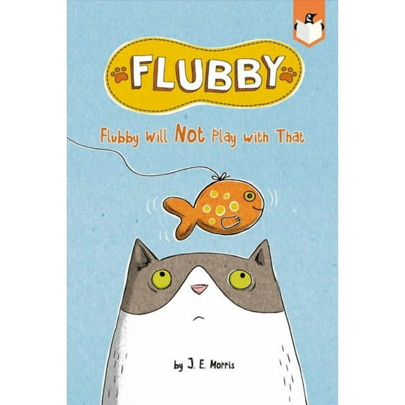 Flubby: Flubby Will Not Play with That (Paperback)