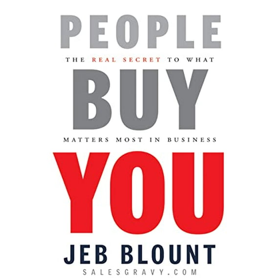 Pre-Owned People Buy You: The Real Secret to What Matters Most in Business (Hardcover) 0470599111 9780470599112