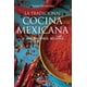 thumbnail image 1 of La Tradicional cocina mexicana Nueva edición Panorama 9786078756711, 1 of 2