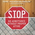 thumbnail image 6 of Stop No Admittance Without Proper Attire (10 Pack) 10 inch X 10 inch Octagon Plastic Signs with Aluminum Mounting Stakes Weather Resistant UV Protected for Workplace Private Property, 6 of 8