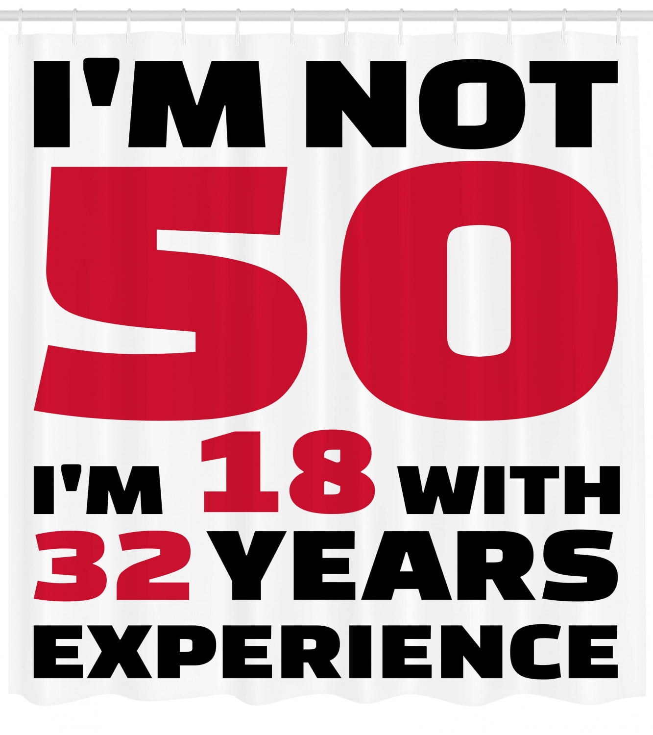 50th Birthday Decorations Shower Curtain Motivational Birthday