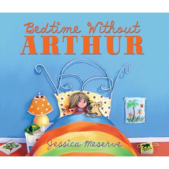 Pre-Owned Bedtime Without Arthur (Hardcover) 0761354972 9780761354970
