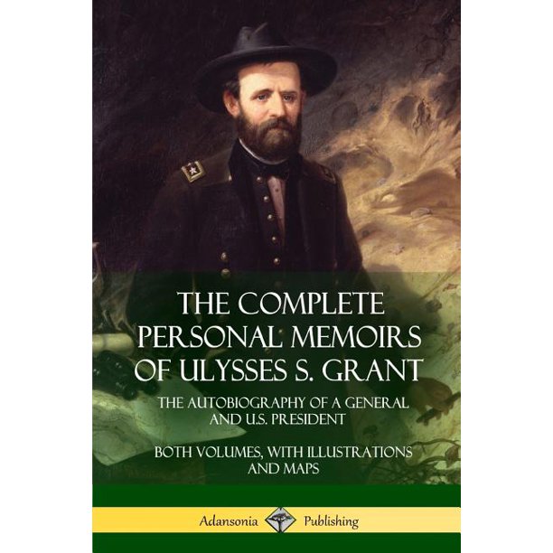 Ulysses grant autobiography book