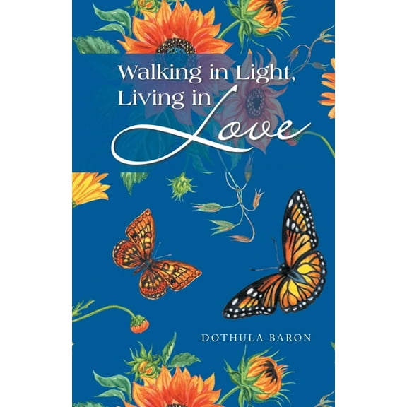Walking in Light, Living in Love, (Paperback)