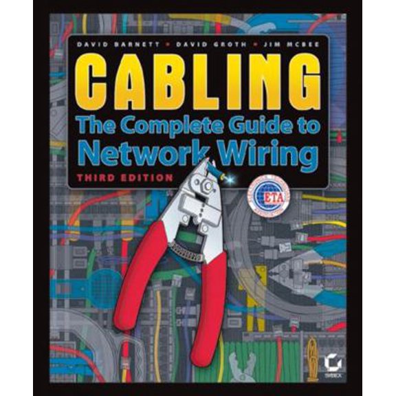 Pre-Owned Cabling: The Complete Guide to Network Wiring, 3rd Edition (Paperback) 0782143318 9780782143317