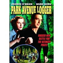 Park Avenue Logger (DVD), Alpha Video, Drama